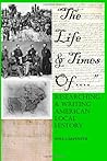 The Life and Times Of.... by Will Carpenter The Life and Times Of.... by Will Carpenter