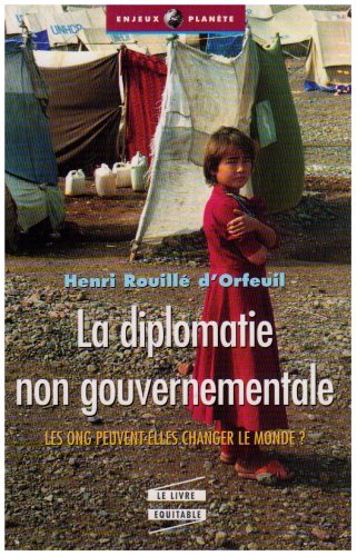 DIPLOMATIE NON GOUVERNEMENTALE (Paperback)