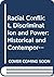 Racial Conflict, Discrimination and Power: Historical and Contemporary Studies