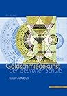 Die Goldschmiedekunst Der Beuroner Schule: Ruckgriff Und Aufbruch (German Edition)