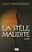La Stèle Maudite