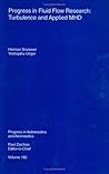 Progress in Fluid Flow Research: Turbulence and Applied MHD (Progress in Astronautics & Aeronautics)