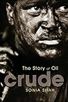 Crude: The Story ...