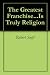 The Greatest Franchise… Is Truly Religion by Robert Swift