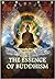 The Essence of Buddhism by E. Haldeman-Julius