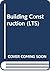 Building Construction Level 3 by Roger Greeno