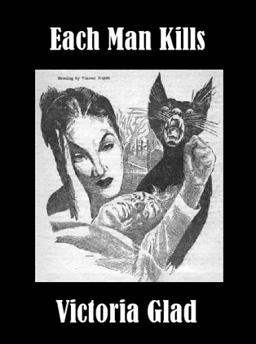 Each Man Kills (Kindle Edition)