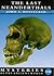 The Last Neanderthals by John F. Hoffecker