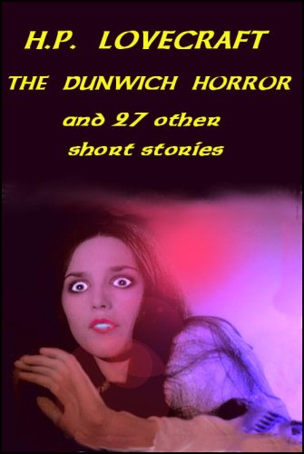 The Dunwich Horror & 27 other short stories