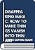 Disappearing Magic: How to Make Things Vanish into Thin Air!