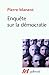 Enquête Sur La Démocratie: ...