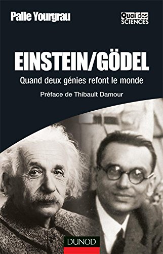Einstein/Gödel: Quand Deux Génies Refont Le Monde (Paperback)