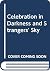Celebration in Darkness and Strangers' Sky by Minoru Yoshioka