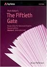 Mark Baker's The Fiftieth Gate: Study Notes for Advanced English Module C 2009-2012 HSC
