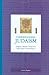 Understanding Judaism : Origins * Beliefs * Practices * Holy Texts * Sacred Places