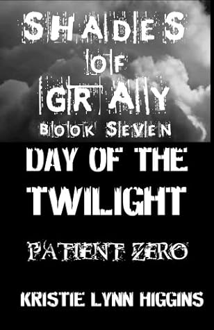 Day of the Twilight: Patient Zero
