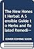 The New Honest Herbal: A Sensible Guide to Herbs and Related Remedies