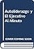 Autoliderazgo y El Ejecutivo Al Minuto by Ken Blanchard