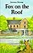 Fox on the Roof (Crackers)
