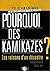Pourquoi des kamikazes ? Le...