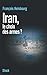 Iran, le choix des armes (French Edition)
