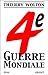 Quatrième guerre mondiale (French Edition)