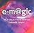 E-m@gic: Cast 50 Spells by Email and Text Message