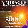 The 5000 Year Leap