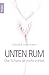 Unten rum by Claudia Haarmann