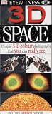 Space (Eyewitness 3D Eye) Space (Eyewitness 3D Eye)
