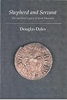 Shepherd and Servant: the Spiritual Legacy of St Dunstan Shepherd and Servant: the Spiritual Legacy of St Dunstan