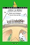 ¡Viva la Pepa! (Cuentos, Mitos Y Libros-regalo) (Spanish Edition)