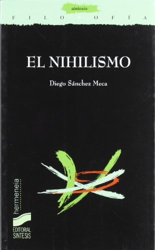 El nihilismo (Paperback)