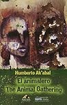 El animalero/The Animal Gathering