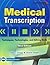 Medical Transcription by Alice G. Ettinger