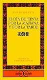 El día de fiesta ...