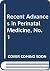 Recent Advances in Perinatal Medicine, No. 1