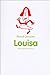 louisa by Jacques Benoit