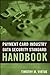 Payment Card Industry Data Security Standard Handbook