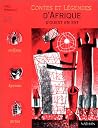 CONTES LEGENDES AFRIQUE OUEST