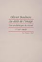 Books by Olivier Boulnois (Author of Au-delà de l'image)