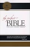 The Perfect Bible: Pick and Choose Version