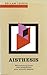 Aisthesis: Wahrnehmung heute oder Perspektiven einer anderen Ästhetik: Essais