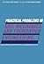 Practical Problems in Soil Mechanics and Foundation Engineering, 1 (Developments in Geotechnical Engineering)