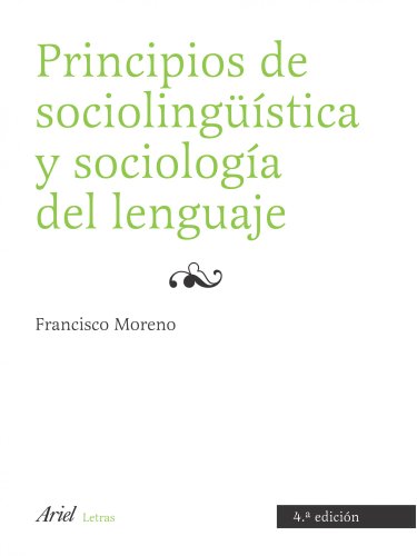 Principios de sociolingüística y sociología del lenguaje (Edición actualizada)
