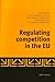 Regulating Competition in t...