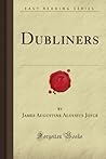 Dubliners by James Joyce