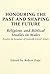 Honouring the Past and Shaping the Future  by G. Lloyd Jones