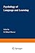 Psychology of Language and Learning (Cognition and Language: A Series in Psycholinguistics)