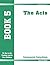 Covenantal Catechism Book 5: The Acts